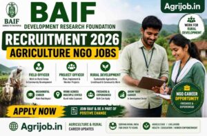 BAIF Development Research Foundation Recruitment 2026 – Programme Officer, Veterinary Officer & More | Agriculture NGO Jobs