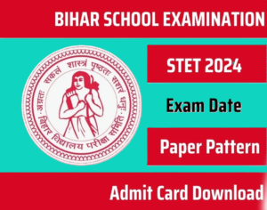 BSEB STET Admit Card 2024 Out Download Now