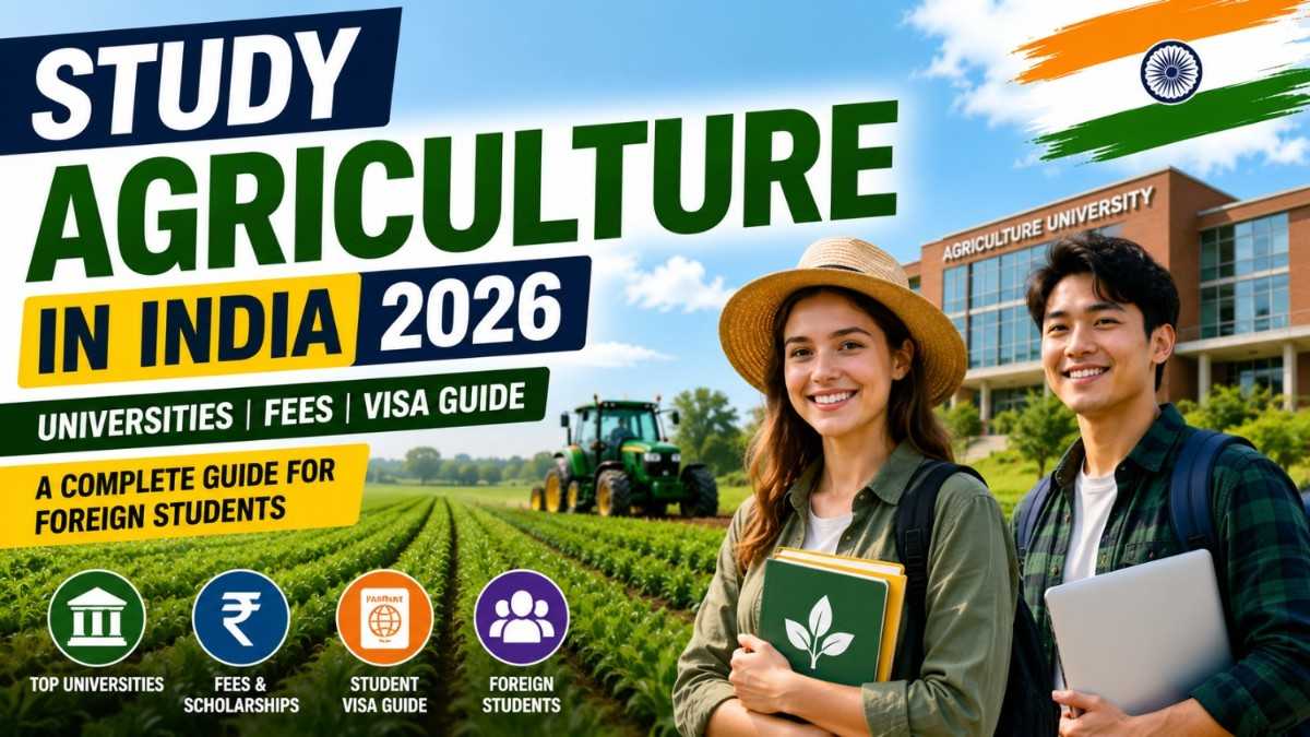 Study Agriculture in India 2026 – Universities, Fees & Visa Guide
