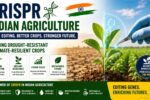 CRISPR in Indian Agriculture 2026 – Gene Editing Guide