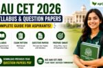 AAU CET 2026 Syllabus PDF + Last 5 Year Question Papers