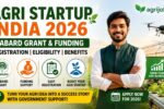 Agri Startup India 2026 – NABARD Grant, Funding & Registration