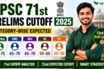 BPSC 71st Prelims Cutoff 2025 – Category-Wise Marks & 72nd Expected