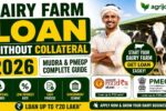 Dairy Farm Loan Without Collateral 2026 – Mudra, PMEGP & Zero Security Guide