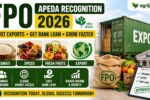 FPO ke liye APEDA Recognition 2026 – Basmati, Spices, Fresh Fruits Export