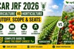 ICAR JRF 2026 Agriculture vs Horticulture – Cutoff, Scope & Seats