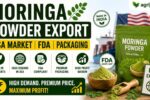 Moringa Powder Export USA 2026 FDA Rules, Profit Margin