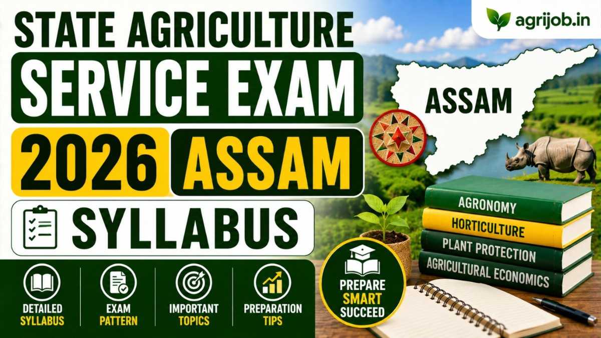 State Agriculture Service Exam 2026 Assam Syllabus & Topics