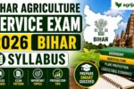 State Agriculture Service Exam 2026 Bihar Topics, Syllabus & Analysis