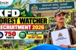 Karnataka Forest Department (KFD) Forest Watcher Recruitment 2026 – Apply Now, 750 Posts