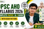 OPSC AHO Syllabus 2026 – Complete Paper 1 & 2 Guide with Exam Pattern