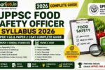 UPPSC Food Safety Officer Syllabus 2026 – Paper 1 GS & Paper 2 CSAT Complete Guide