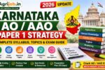 Karnataka AO AAO Paper 1 Strategy 2026 – Complete Syllabus, Topics & Exam Guide