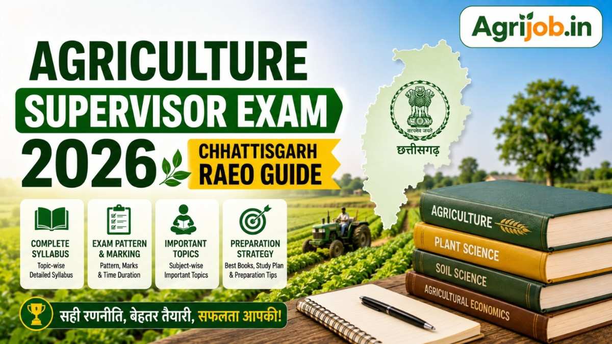 Agriculture Supervisor Exam 2026 Chhattisgarh RAEO Guide