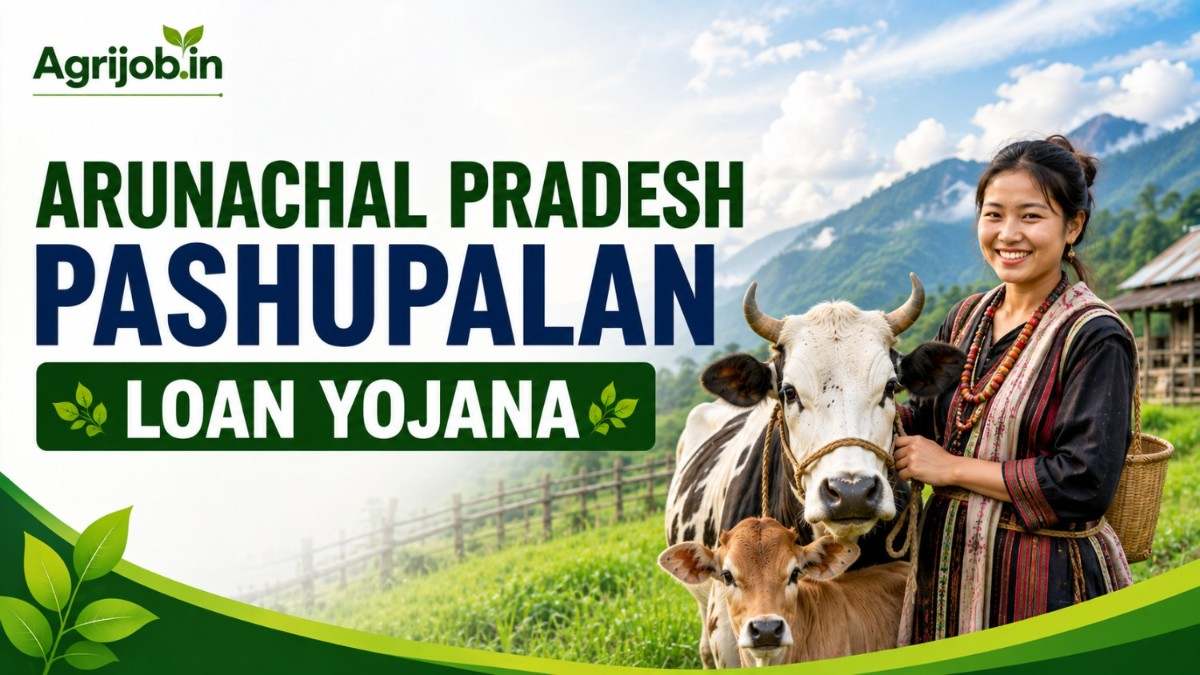 Arunachal Pradesh Pashupalan Loan Yojana