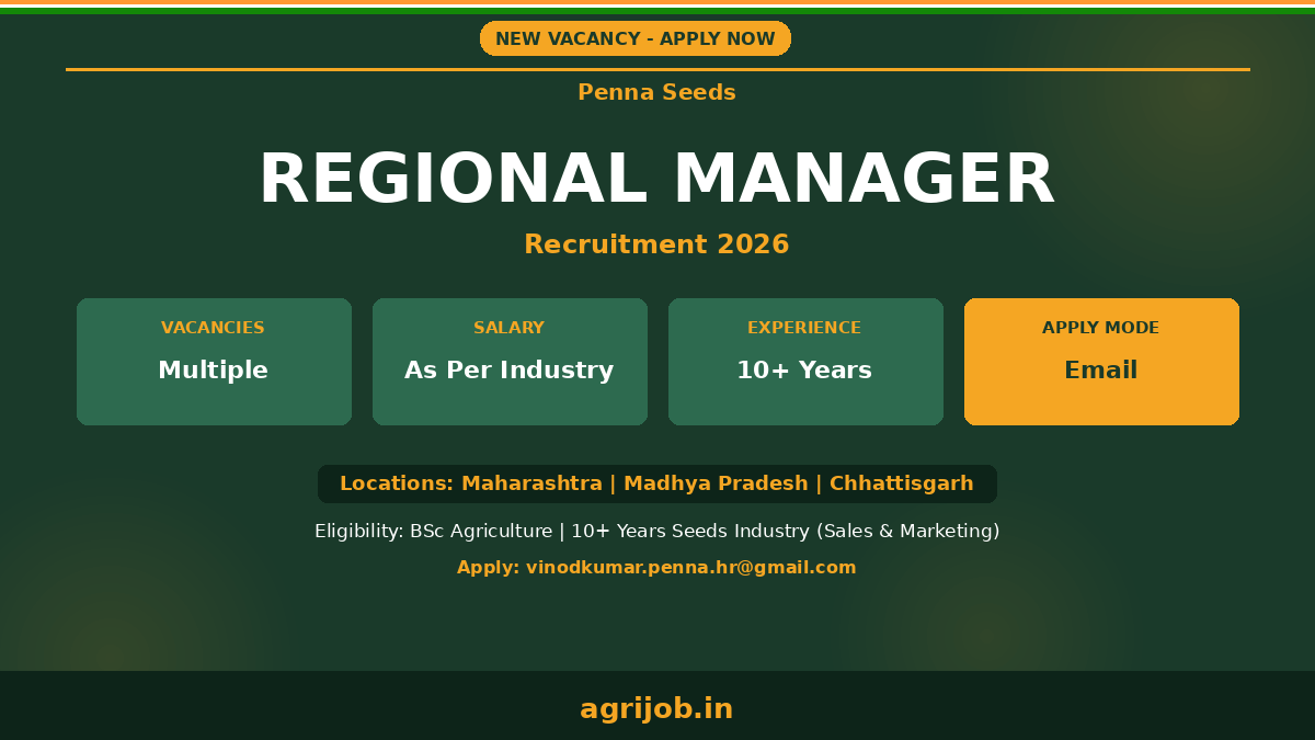 Penna Seeds Regional Manager Recruitment 2026 Notification Banner – agrijob.in
