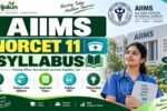 AIIMS NORCET 11 Syllabus