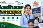 Aadhaar Supervisor Recruitment