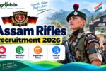 Assam Rifles Recruitment 2026