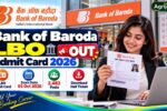 Bank of Baroda LBO Admit Card 2026 Out