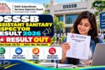 DSSSB Assistant Sanitary Inspector Result 2026
