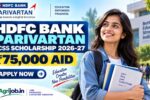 HDFC Bank Parivartan ECSS Scholarship 2026-27