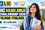LIC Golden Jubilee Scholarship 2026 – UG & Diploma, Rs.15,000–Rs.50,000