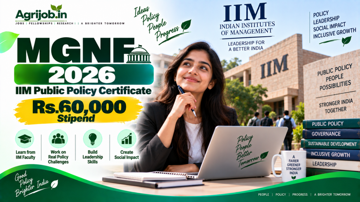 MGNF 2026 – IIM Public Policy Certificate, Rs.60,000 Stipend