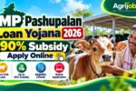 MP Pashupalan Loan Yojana 2026 – 90% Subsidy, Apply Online