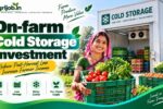 On-Farm Cold Storage Investment