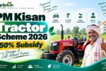 PM Kisan Tractor Scheme 2026 – 50% Subsidy
