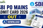 SBI PO Mains Admit Card 2026 – Download
