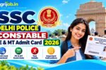 SSC Delhi Police Constable PE & MT Admit Card 2026