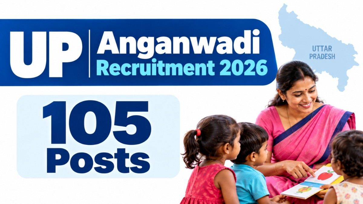 UP Anganwadi Recruitment 2026 – 105 Posts