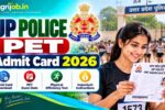 UP Police PET Admit Card 2026