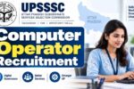 UPSSSC Computer Operator Recruitment 2026