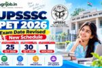 UPSSSC PET 2026 Exam Date Revised
