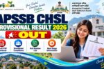 APSSB CHSL Provisional Result 2026 Out