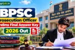 BPSC Prosecution Officer Prelims Final Answer Key 2026 Out