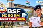 BSF HC RO RM Admit Card 2026