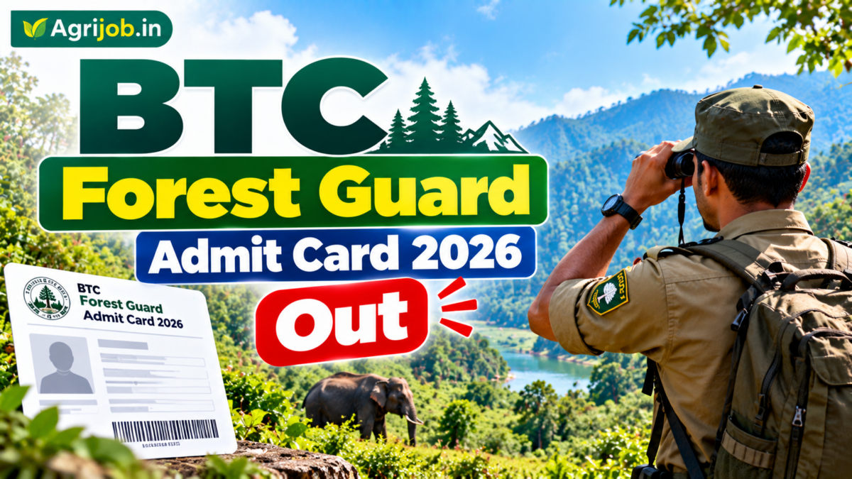 BTC Forest Guard Admit Card 2026 Out