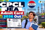 CPCL JEA Admit Card 2026 Out