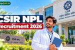 CSIR NPL Recruitment 2026