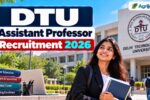 DTU Assistant Professor Recruitment 2026
