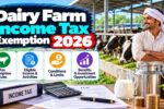 Dairy Farm Income Tax Exemption 2026