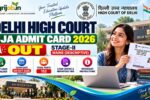 Delhi High Court JJA Admit Card 2026