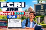 FCRI JRE Result 2026 Out