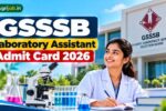 GSSSB Laboratory Assistant Admit Card 2026 Out