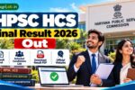 HPSC HCS Final Result 2026 Out