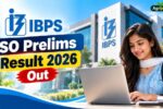 IBPS SO Prelims Result 2026 Out